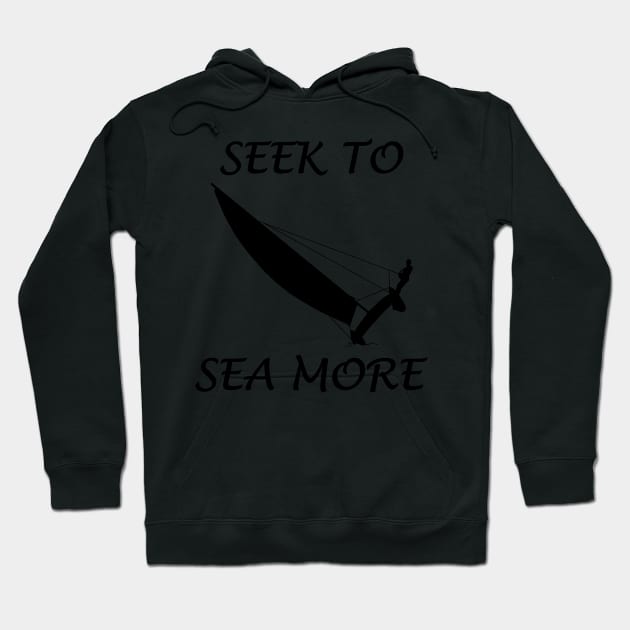 Seek To Sea More - Catamaran Sailing Hoodie by der-berliner